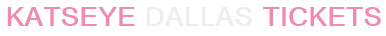 KATSEYE Dallas Tickets
